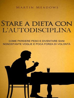cover image of Stare a dieta con l'autodisciplina